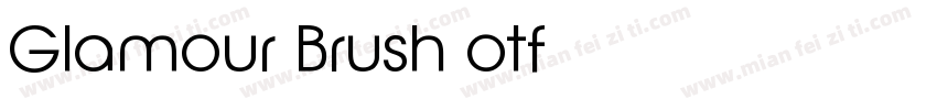 Glamour Brush otf字体转换